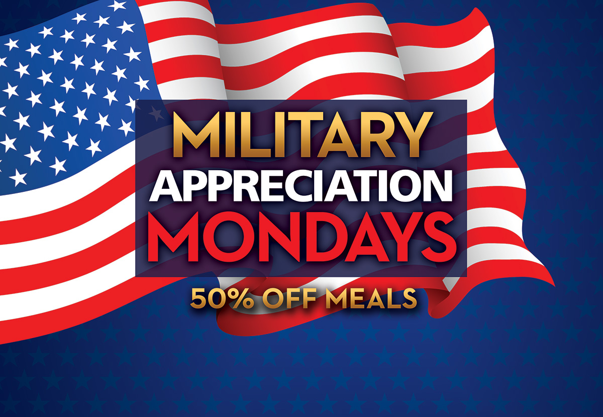MILITARY APPRECIATION MONDAY